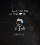 'You're My Buttface' Gag Birthday Greeting