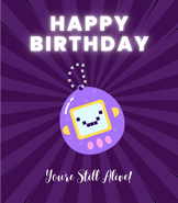 Tamagotchi Birthday!