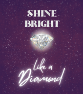 Bright Like A Diamond