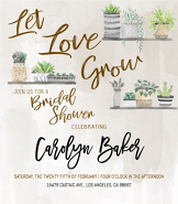 "Let Love Grow" Succulent Bridal Shower Invitation