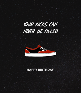 'Your Kicks' Sneaker Head Inspired Greeting