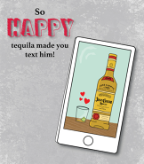 Tequila Text Him