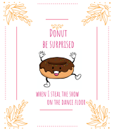 Dancing Donut