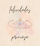 Felicidades, Princesa - Quince Greeting Card