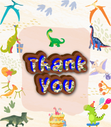 Dinosaur Thank you