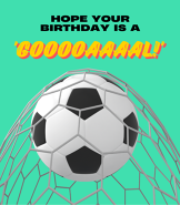 'GOOOOAAAAL!'  Birthday Card